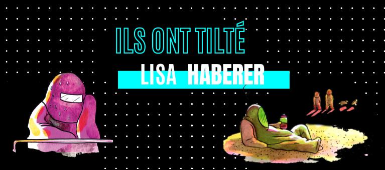 bannière Ils ont tilté Lisa Haberer